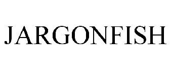 JARGONFISH