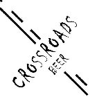 CROSSROADS BEER