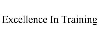 EXCELLENCE IN TRAINING