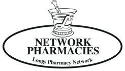 L NETWORK PHARMACIES LONGS PHARMACY NETWORK