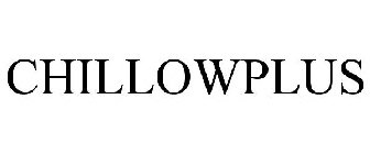 CHILLOWPLUS