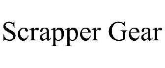 SCRAPPER GEAR