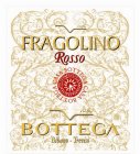 FRAGOLINO ROSSO BOTTEGA CASA BOTTEGA BIBANO TREVISO