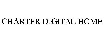 CHARTER DIGITAL HOME