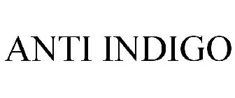 ANTI INDIGO