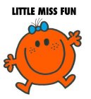 LITTLE MISS FUN