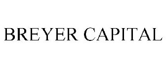 BREYER CAPITAL