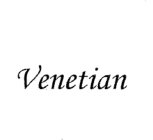 VENETIAN