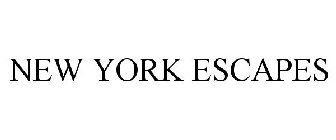 NEW YORK ESCAPES