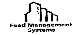 FEED MANAGEMENT SYSTEMS