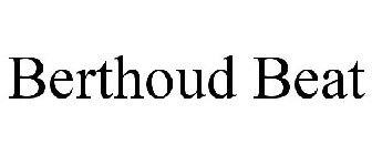 BERTHOUD BEAT