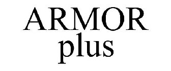 ARMOR PLUS