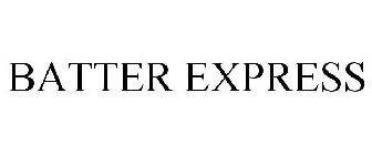 BATTER EXPRESS