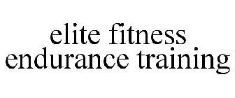 ELITE FITNESS ENDURANCE TRAINING