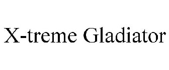 X-TREME GLADIATOR