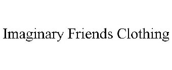 IMAGINARY FRIENDS CLOTHING