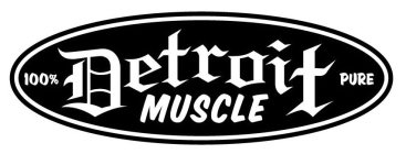 DETROIT MUSCLE 100% PURE