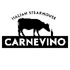 CARNEVINO ITALIAN STEAKHOUSE