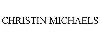 CHRISTIN MICHAELS