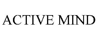 ACTIVE MIND
