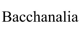 BACCHANALIA