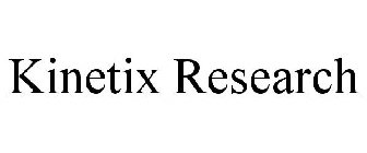 KINETIX RESEARCH