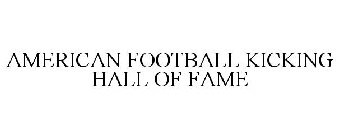 AMERICAN FOOTBALL KICKING HALL OF FAME