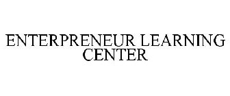 ENTERPRENEUR LEARNING CENTER