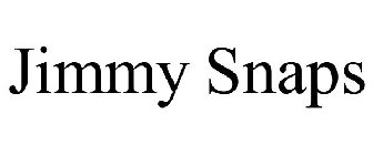 JIMMY SNAPS