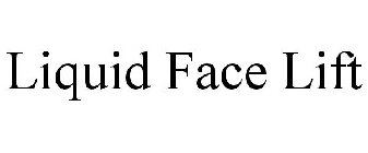 LIQUID FACE LIFT
