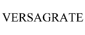 VERSAGRATE