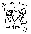 RADIATING HEALTH AND HEALING