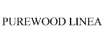 PUREWOOD LINEA