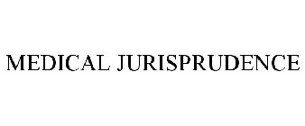 MEDICAL JURISPRUDENCE