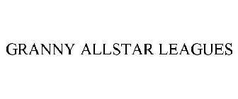 GRANNY ALLSTAR LEAGUES