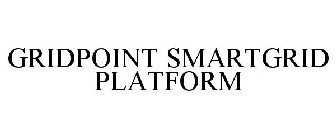 GRIDPOINT SMARTGRID PLATFORM