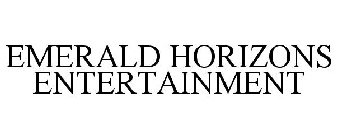 EMERALD HORIZONS ENTERTAINMENT