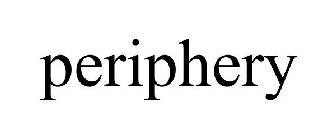 PERIPHERY