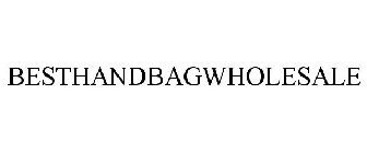 BESTHANDBAGWHOLESALE