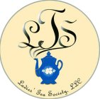 LTS LADIES' TEA SOCIETY, LLC