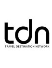 TDN TRAVEL DESTINATION NETWORK