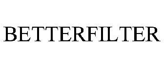 BETTERFILTER