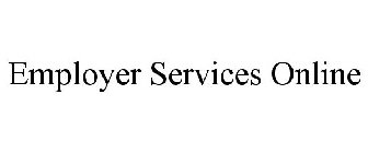 EMPLOYER SERVICES ONLINE