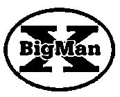 XBIGMAN