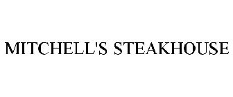 MITCHELL'S STEAKHOUSE