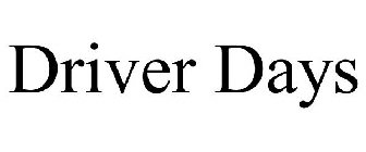 DRIVER DAYS