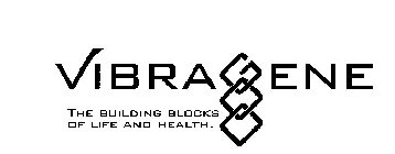 VIBRAGENE THE BUILDING BLOCKS OF LIFE AND HEALTH.