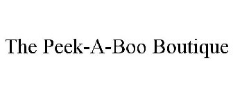 THE PEEK-A-BOO BOUTIQUE