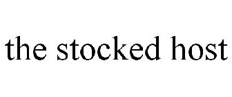 THE STOCKED HOST