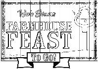 BOB EVANS FARMHOUSE FEAST TO GO!